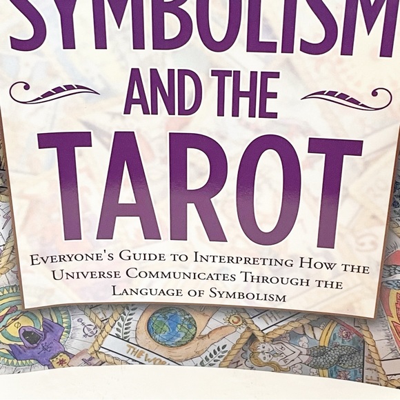 Symbolism and the‎ Tarot: Everyone's Guide to Interpreting Universe Symbol NEW - Picture 2 of 3